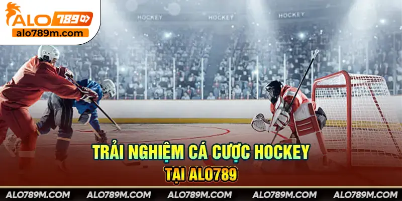 Cá cược Hockey Alo789